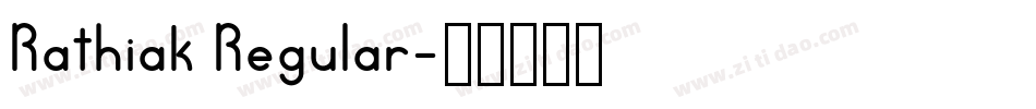 Rathiak Regular字体转换
